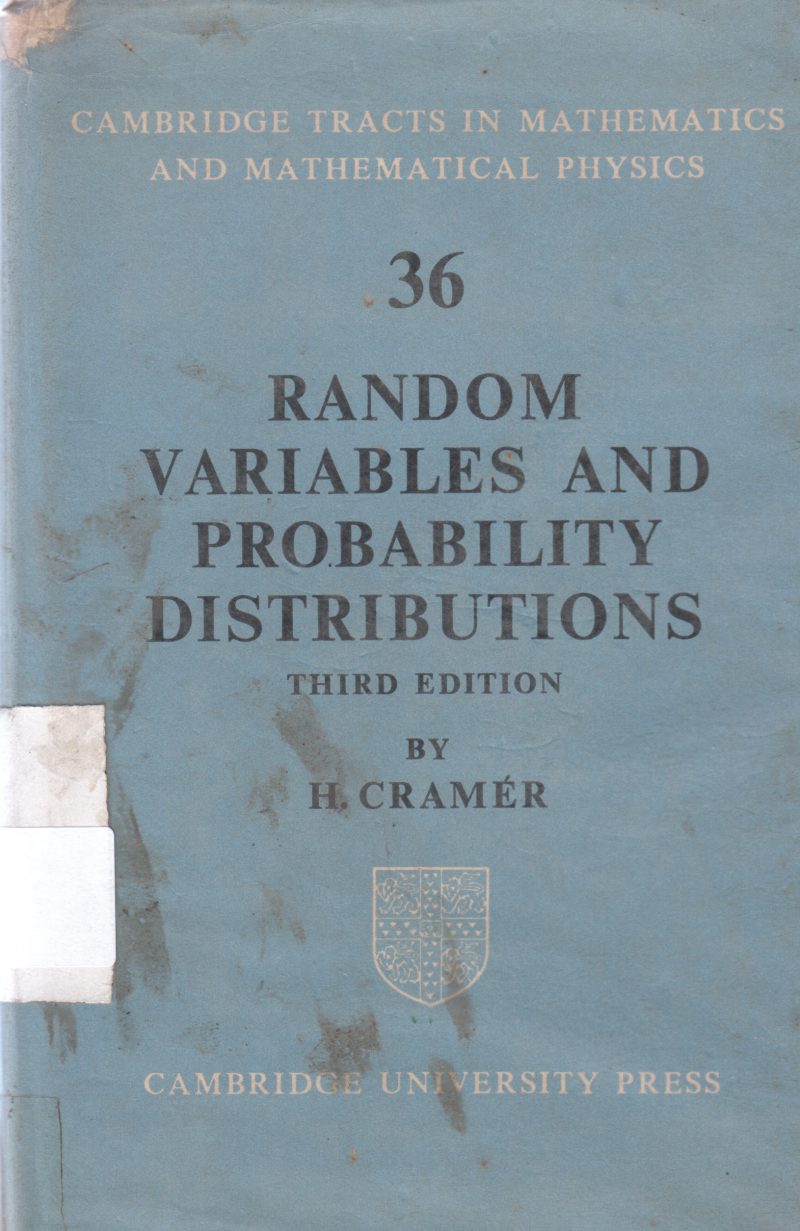 RANDOM VARIABLSES AND PROBABILITY DISTRIBUTIONS BY H. CRAMER