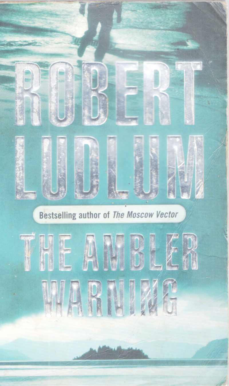 THE AMBLER WARNINNG BY ROBERT LUDLUM
