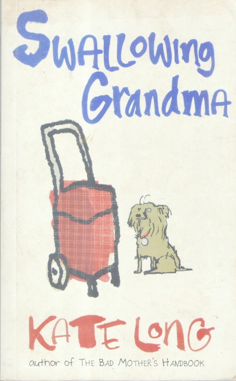 SWALLOWING GRANDMA BY KATE LONG