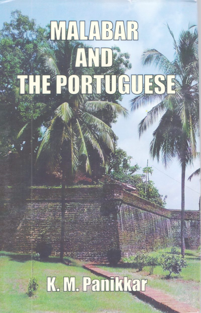 MALABAR AND THE PORTUGUESE BY K.M PANIKKAR
