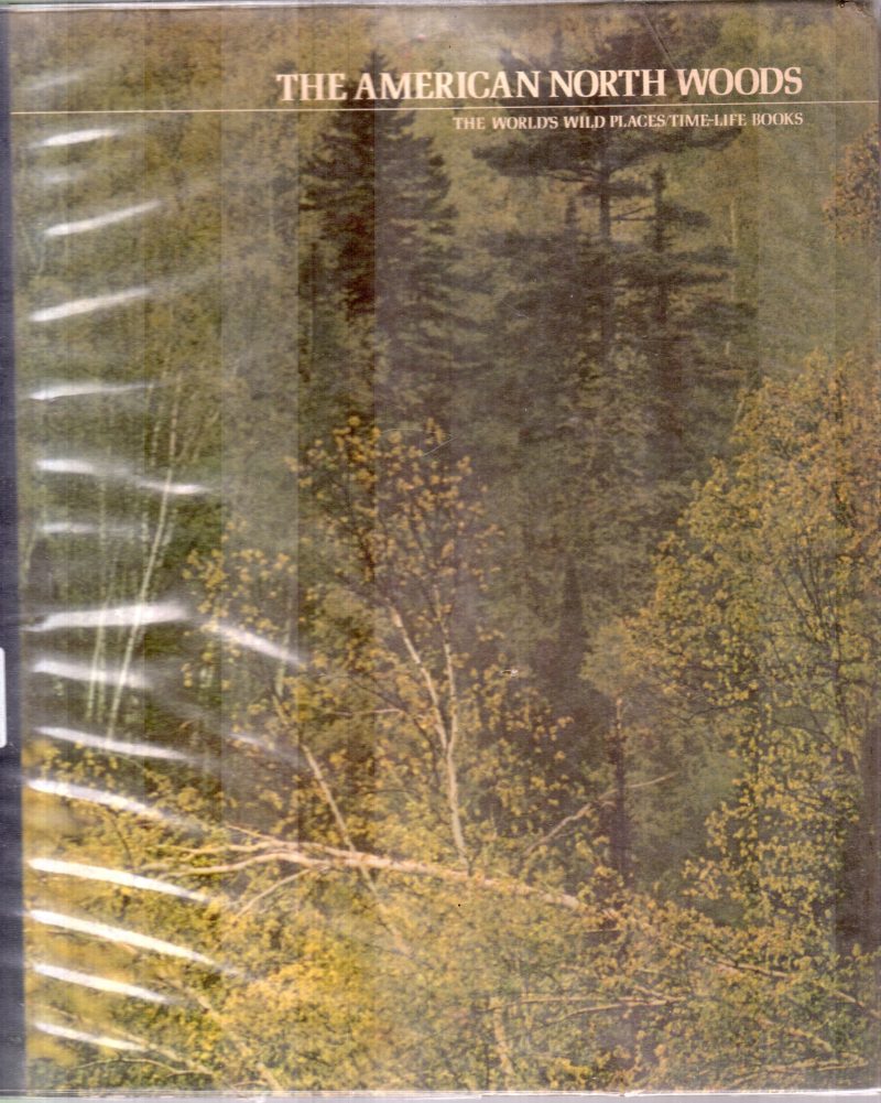AMERICAN NORTH WOODS BY PERCY KNAUTH