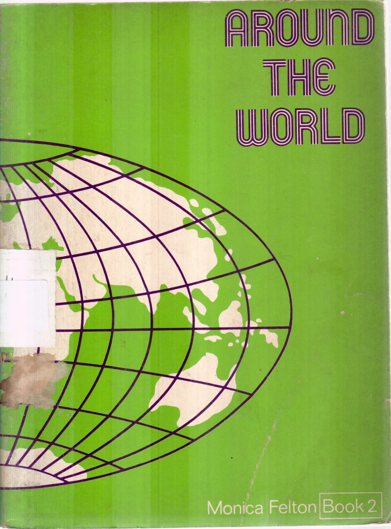 AROUND THE WORLD 2 BY MONICA FELTON