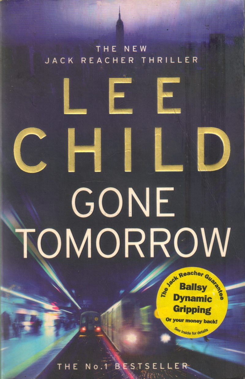 GONE TOMORROW BY LEE CHILD