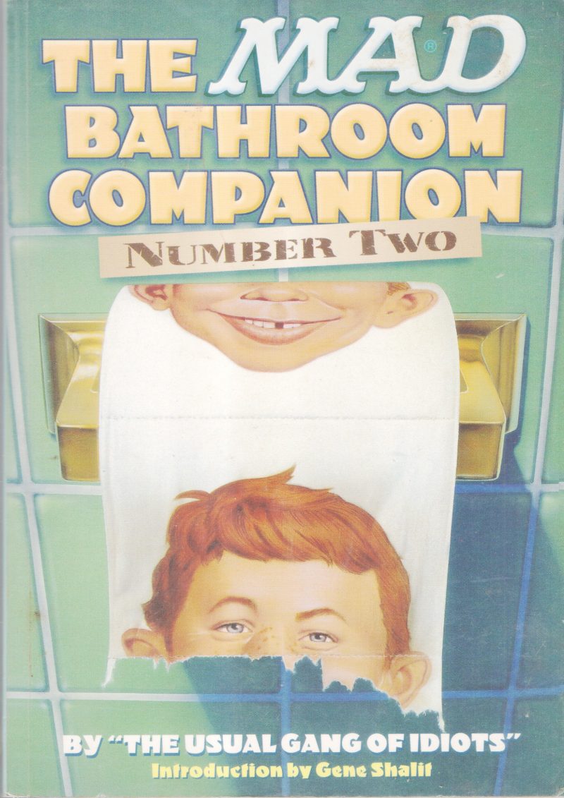 THE MAD BATHROOM COMPANION TWO BY GROUP OF EDITORS