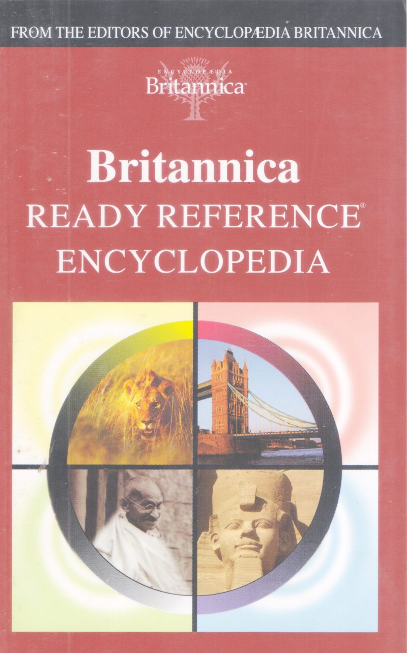 BRITANICA READY REFERNCE ENCYCLOPEDIA BY GROUP OF EDITORS