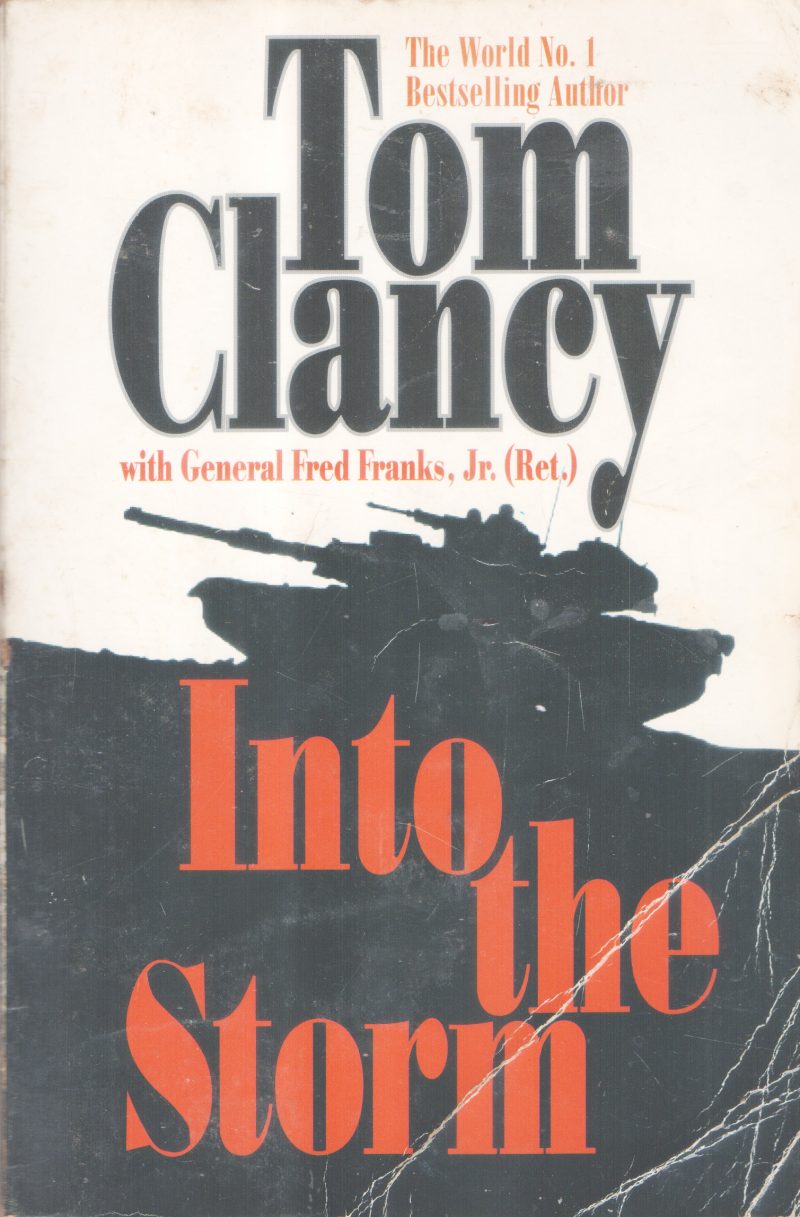 INTO THE STORM BY TOM CLANCY