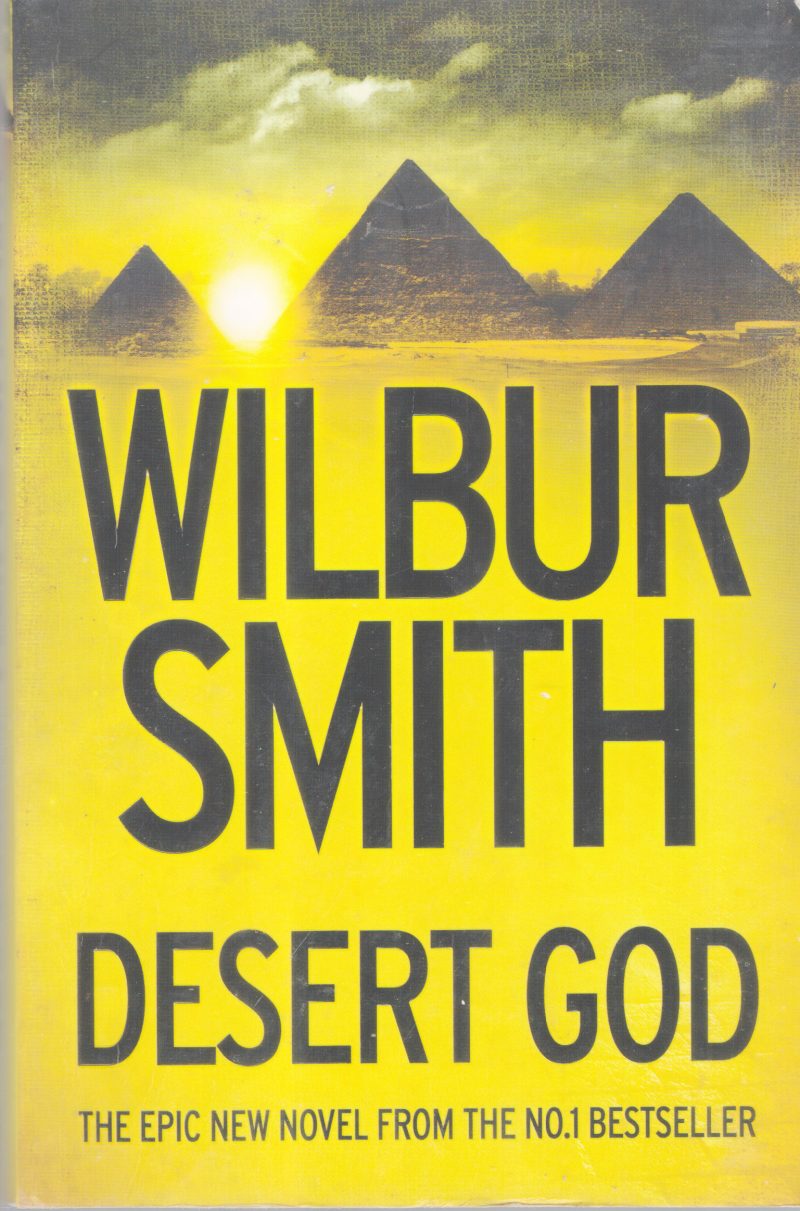 DESERT GOD BY WILBUR SMITH