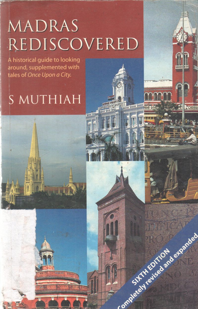 MADRAS DISCOVERED BY S MUTHIAH