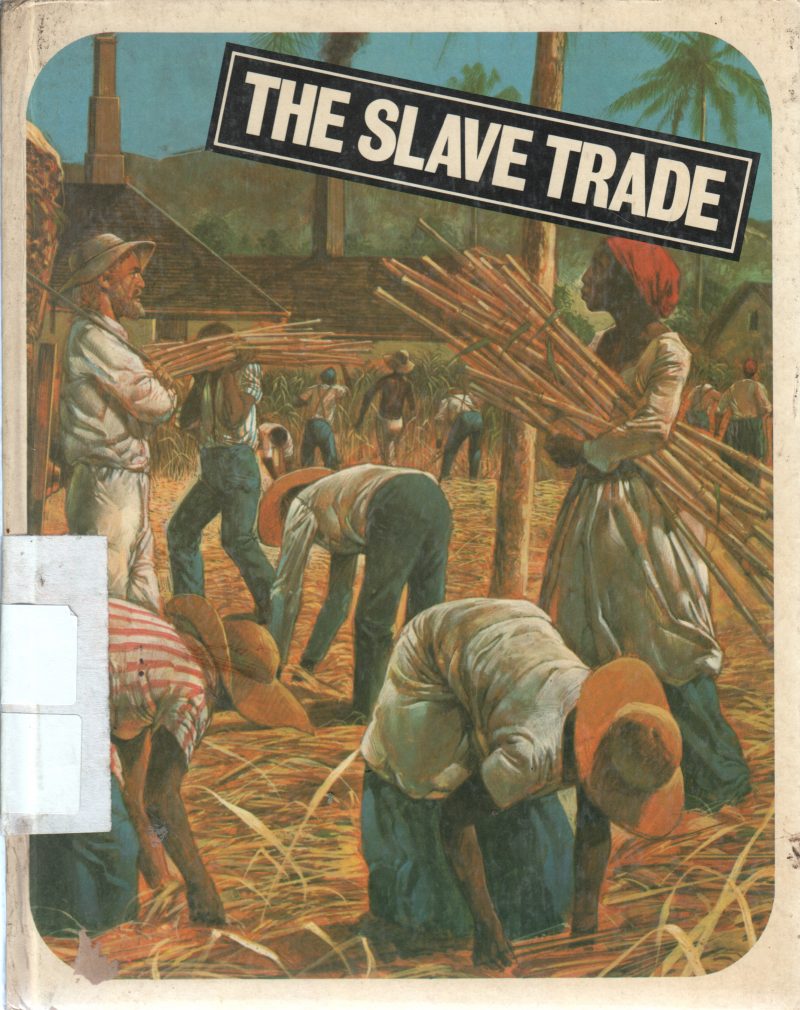 THE SLAVE TRADE