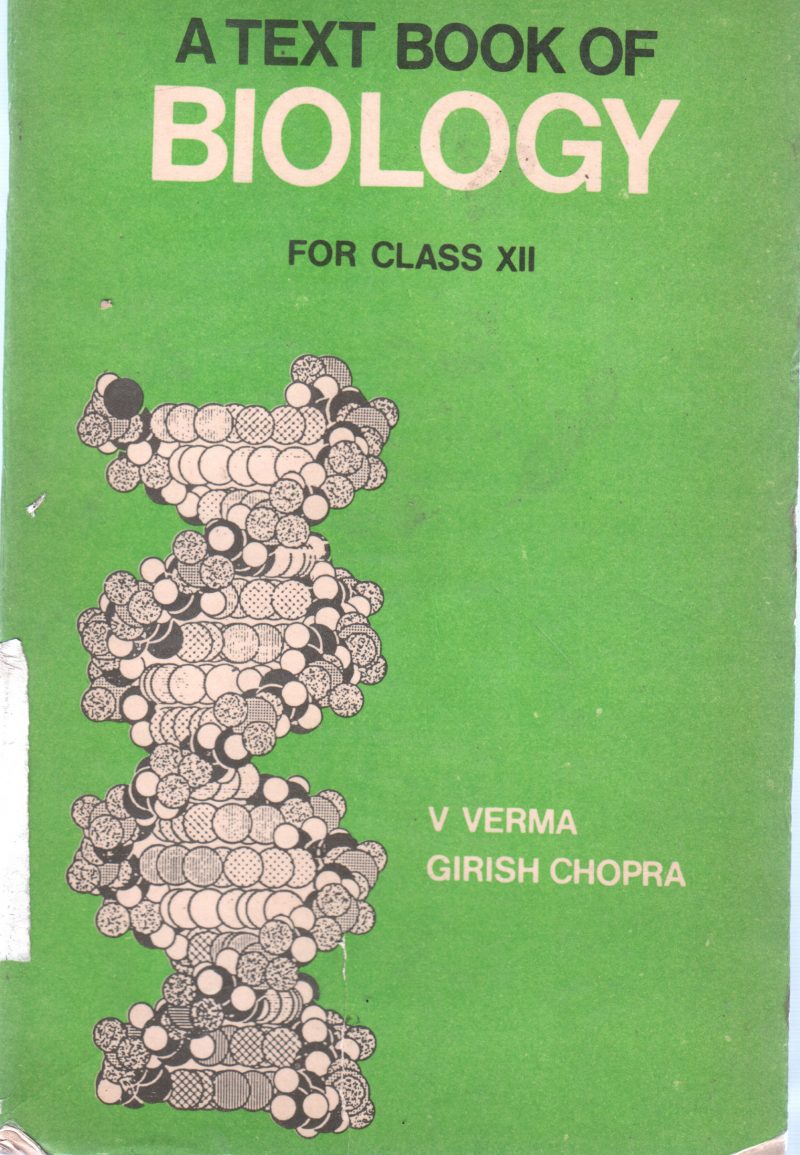 A TEXTBOOK OF BIOLOGY BY V VERMA