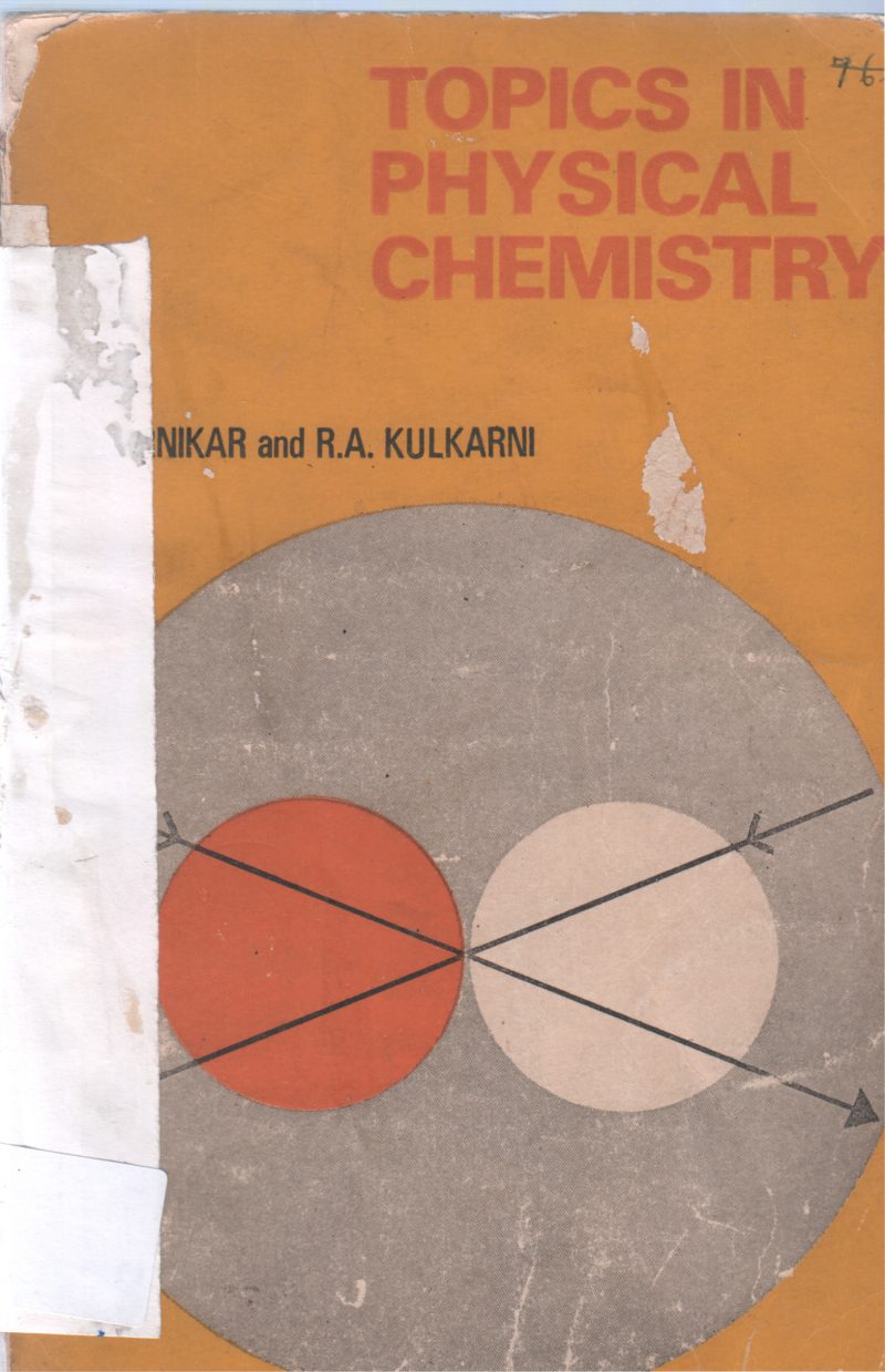 TOPICS IN PHYSICAL CHEMISTRY BY R.A. KULKARNI