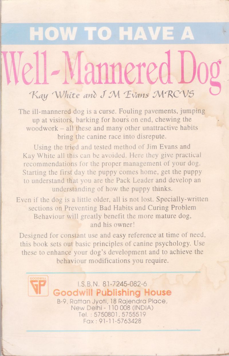 HOW TO HAVE A WELL MANNERED DOG BY KAY WHITE& JM EVAN - Image 2