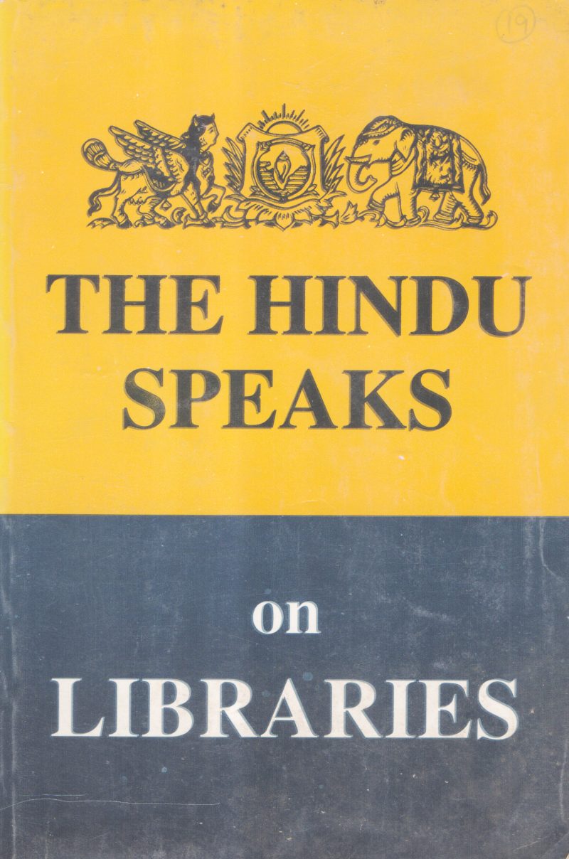 THE HINDU SPEAKES ON LIBRARIES BY GROUP OF EDITORS