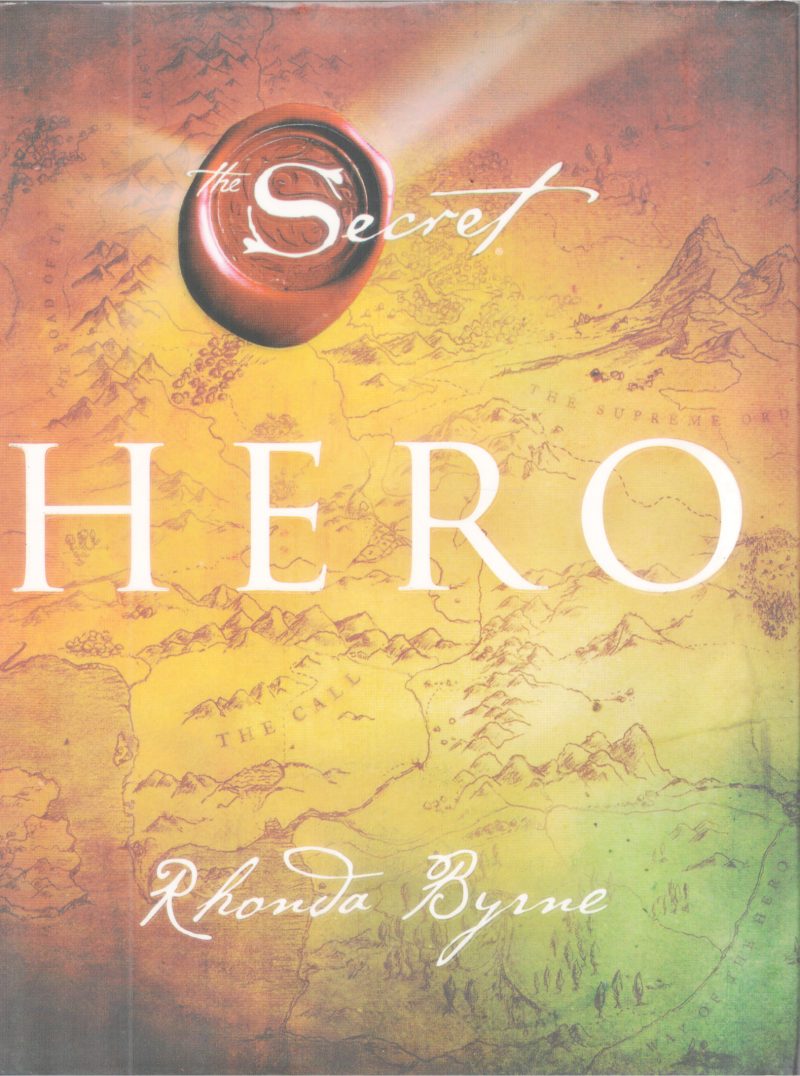HERO BY RHONDRA BYRNE