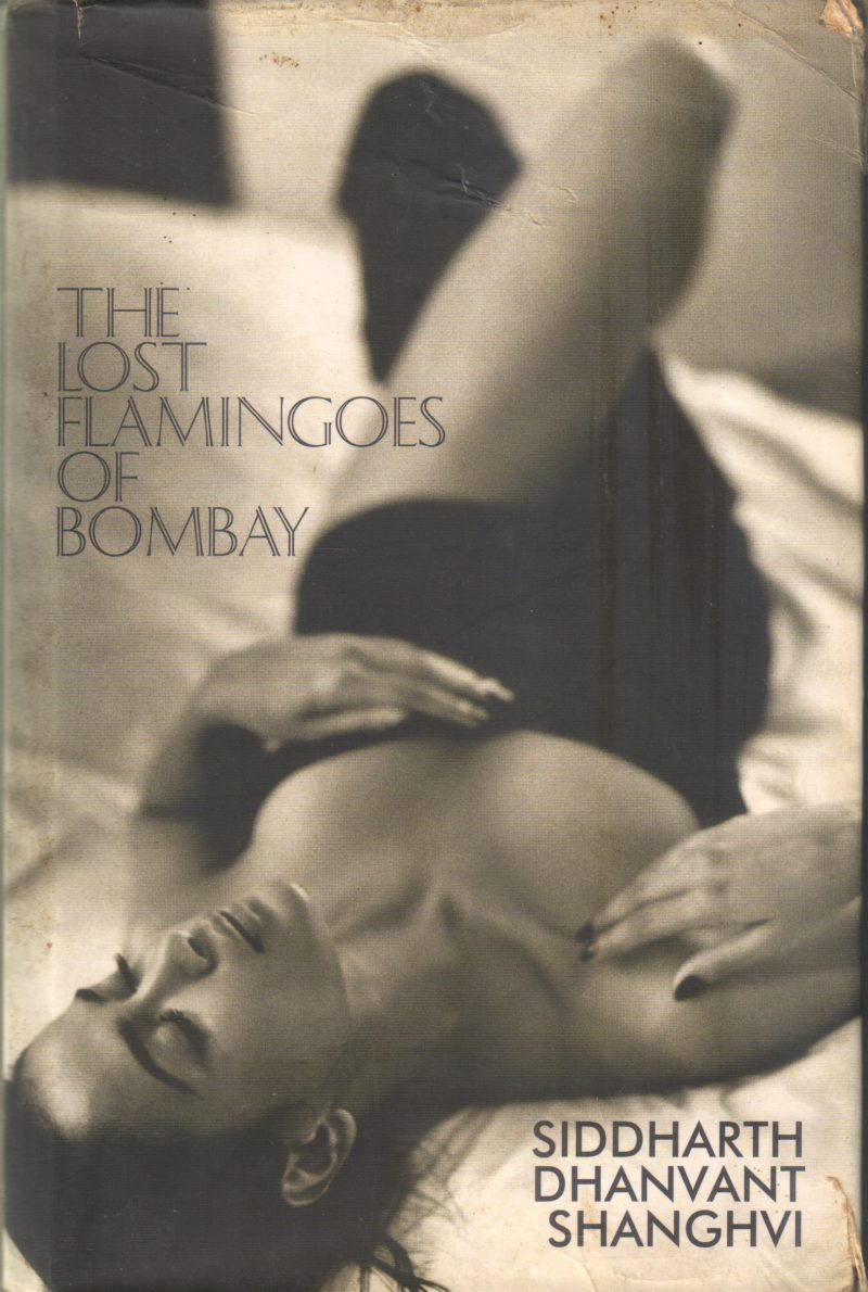 THE LOST FLAMINGOEG OF BOMBAY BY SUDDHARTH ,DHANVANT ,SHANGHVI