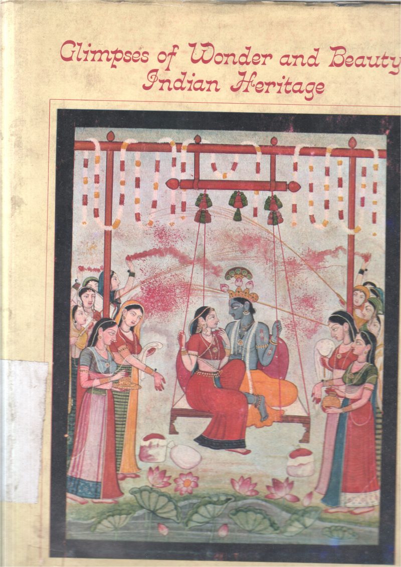 GLIMPSES OF WONDER AND BEAUTY INDIAN HERITAGE