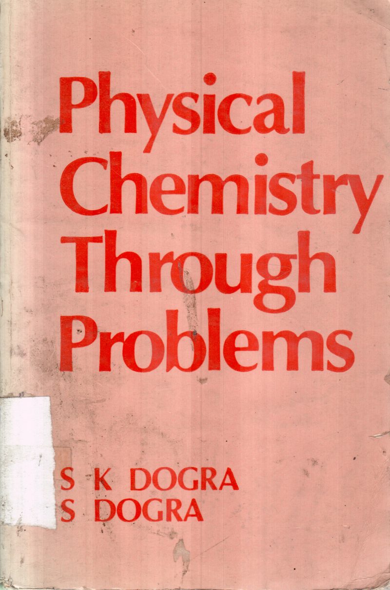 PHYSICAL CHEMISTRY BY S K DOGRA