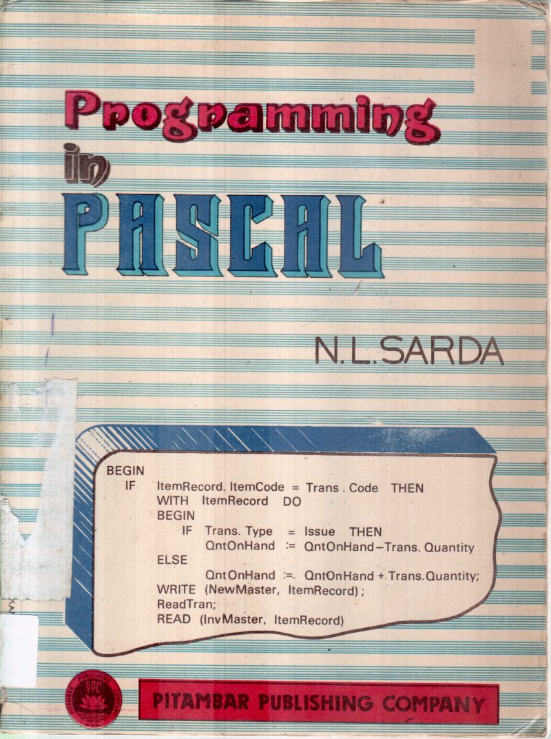 PROGRAMMING IN PASCAL BY N.L.SARDA