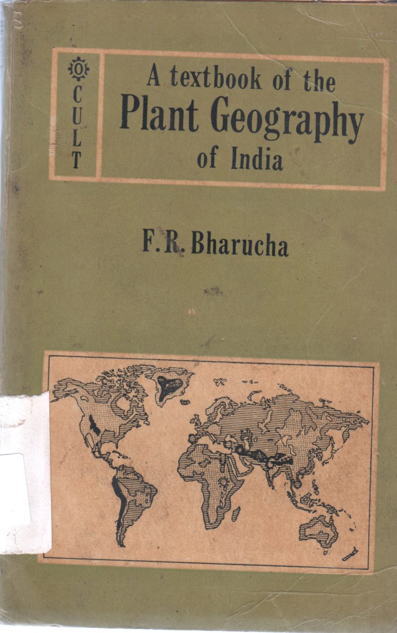 A TEXTBOOK OF THE GEOGRAPHY OF INDIA BY F R BHARUCHA