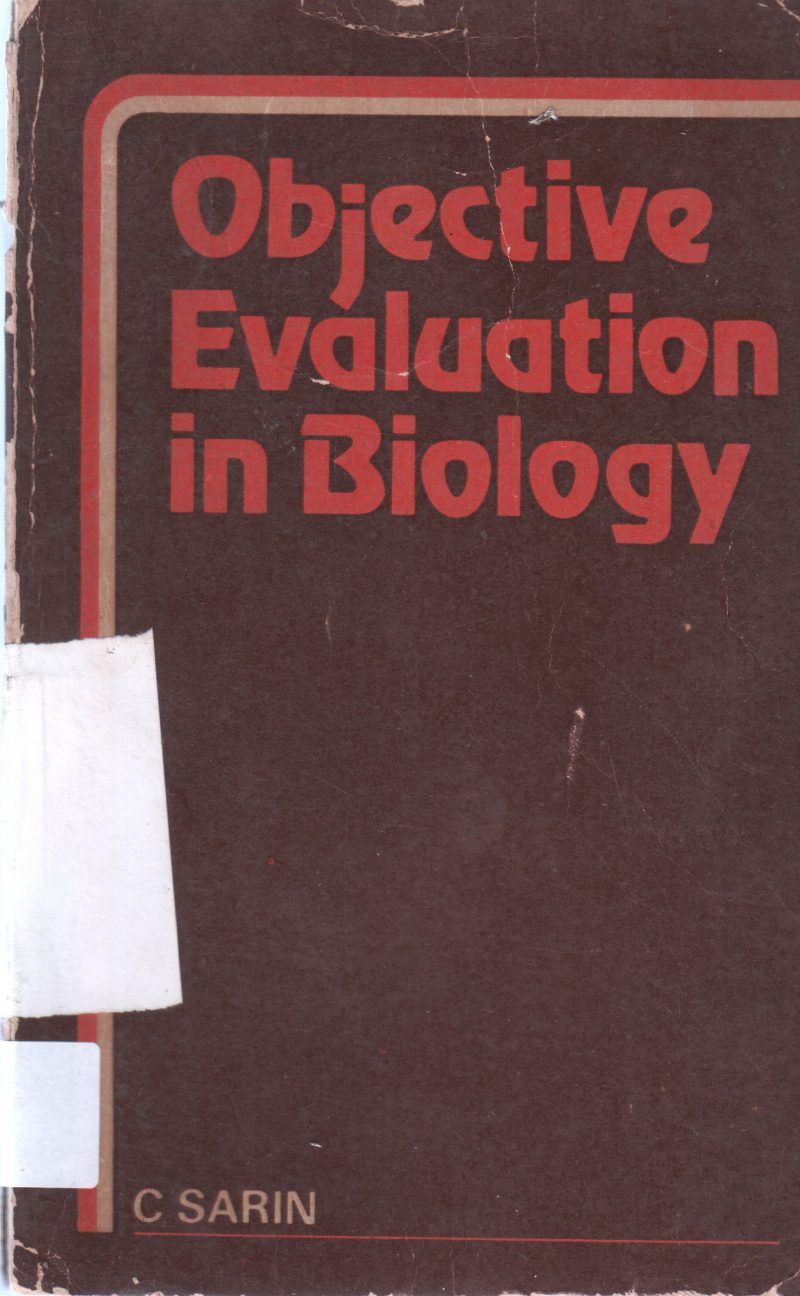 OBJECTIVE EVLUATION IN BIOLOGY BY S SARIN