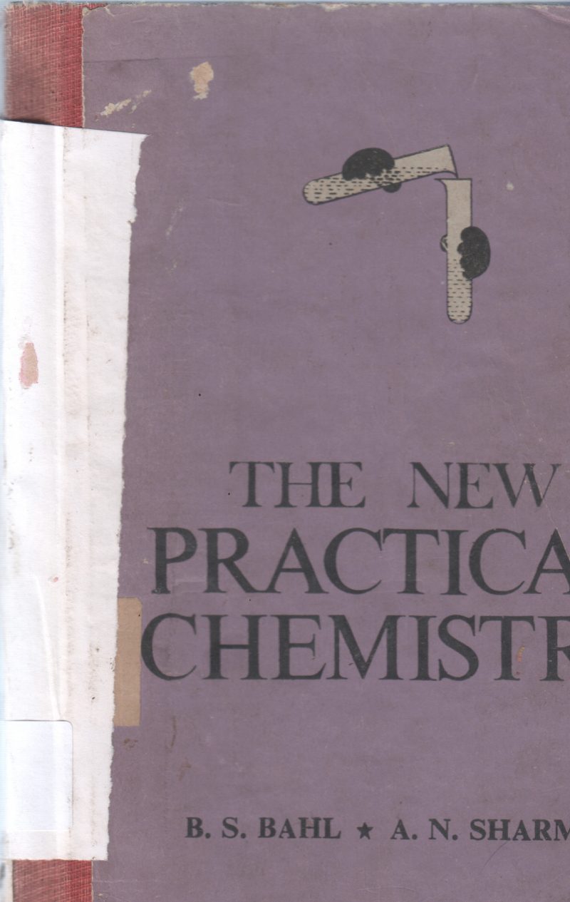 THE NEW PRACTICAL CHEMISTRY BY B.S. BAHL