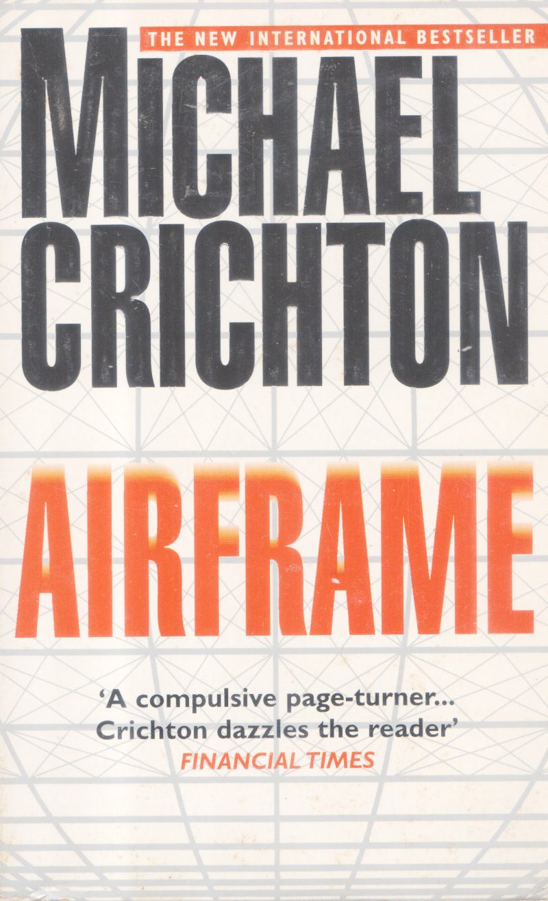AIRFRAME BY MICHAEL CRICHTON