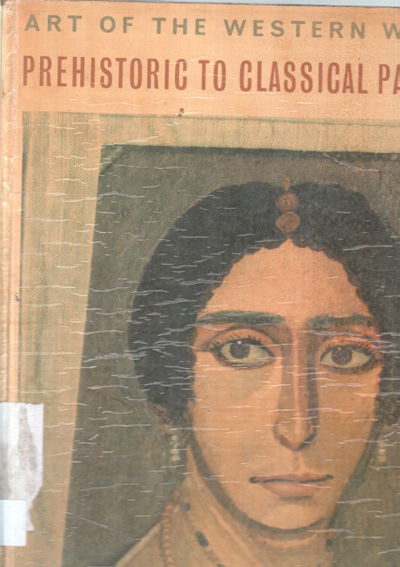 ART OF THE WESTERN WOMEN PREHISTORIC TO CLASSICAL PALACE