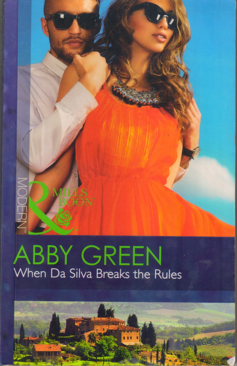 WHEN DA SILVA BREAKS THE RULES BY ABBY GREEN