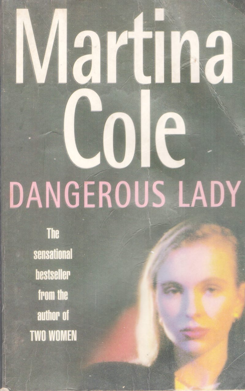 DANGEROUS LADY BY MARTINA COLE