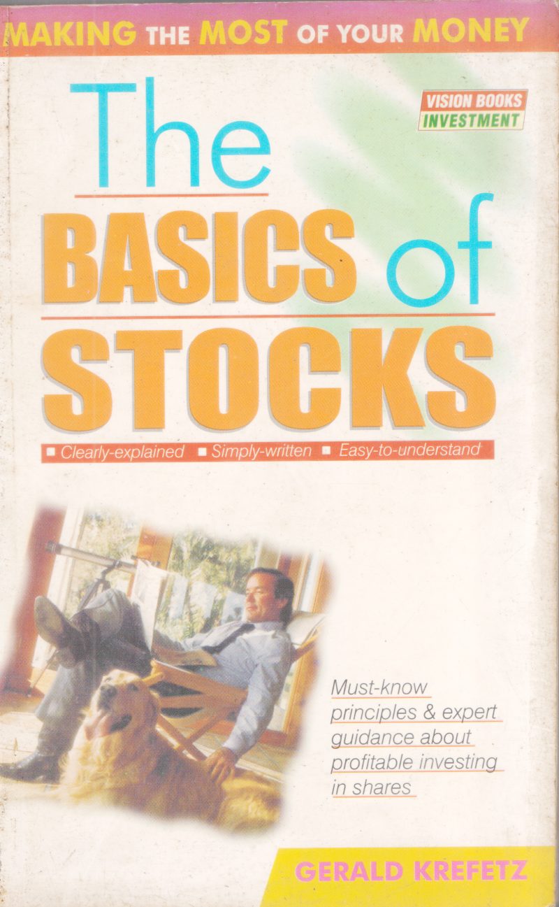 THE BASIC OF STOCKS BY GERALD KREFETZ