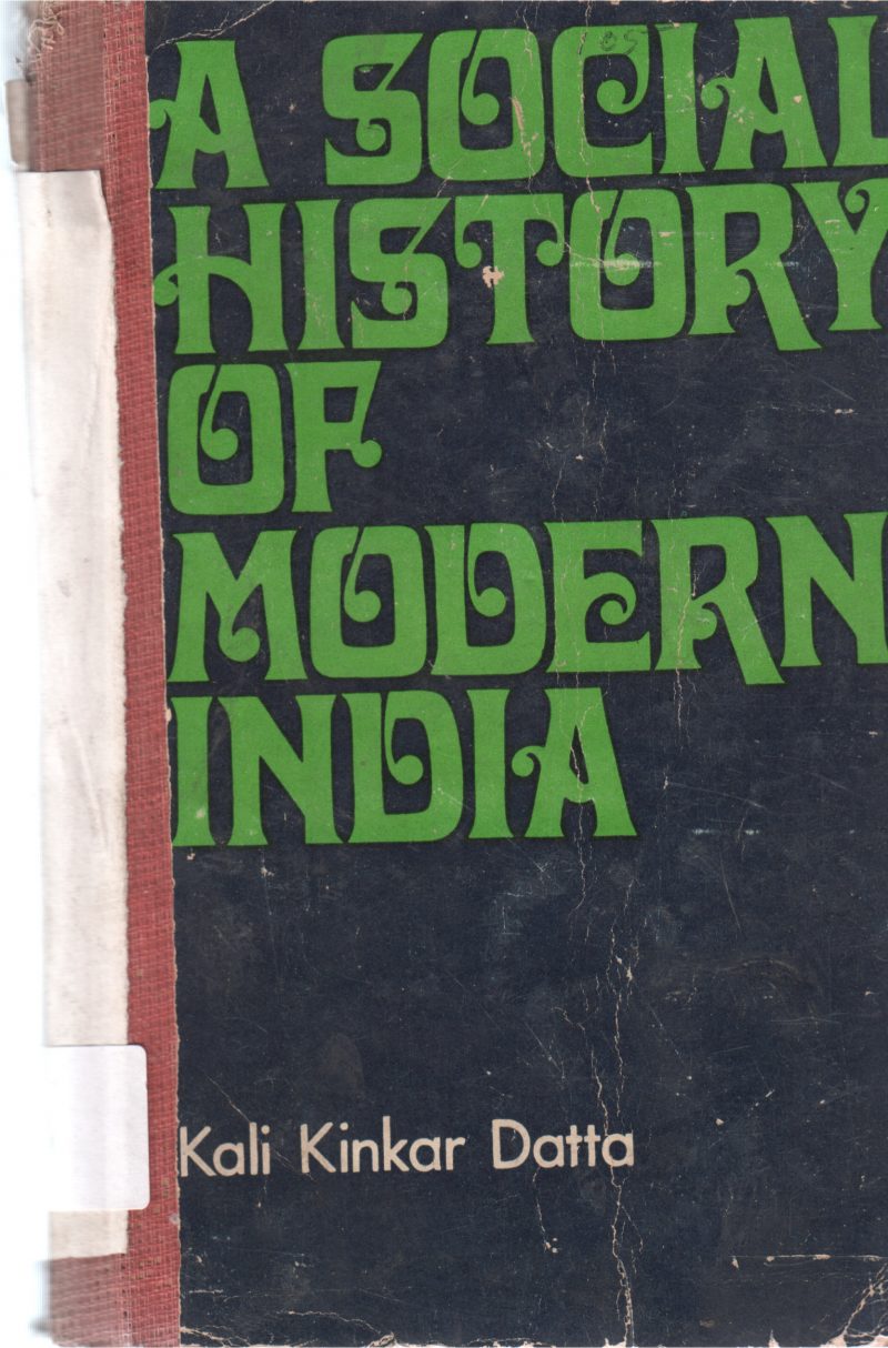 A SOCIAL HISTORY OF MODERN INDIA BY KALI KINKAR DATTA