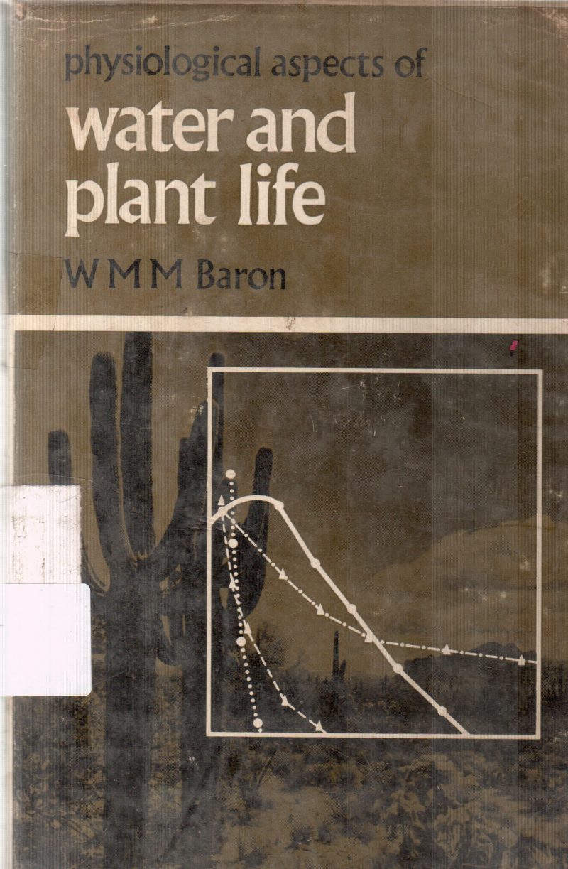 WATER AND PLANT LIFE BY W M M BARON