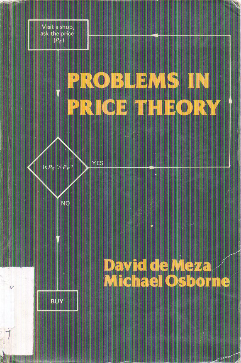 PROBLEMS IN PRICE THEORY BY DAVID DE MEZA