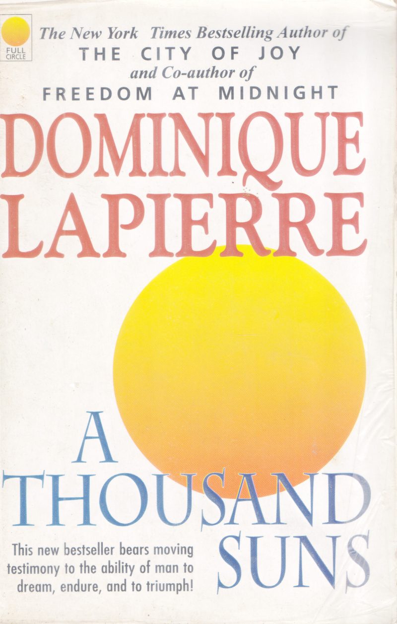 A THOUSAND SUNS BY DOMINIQUE LAPIERRE