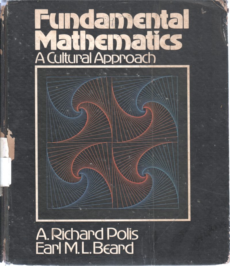 FUNDAMENTAL MATHEMATICS BY A. RICHARD POLIS