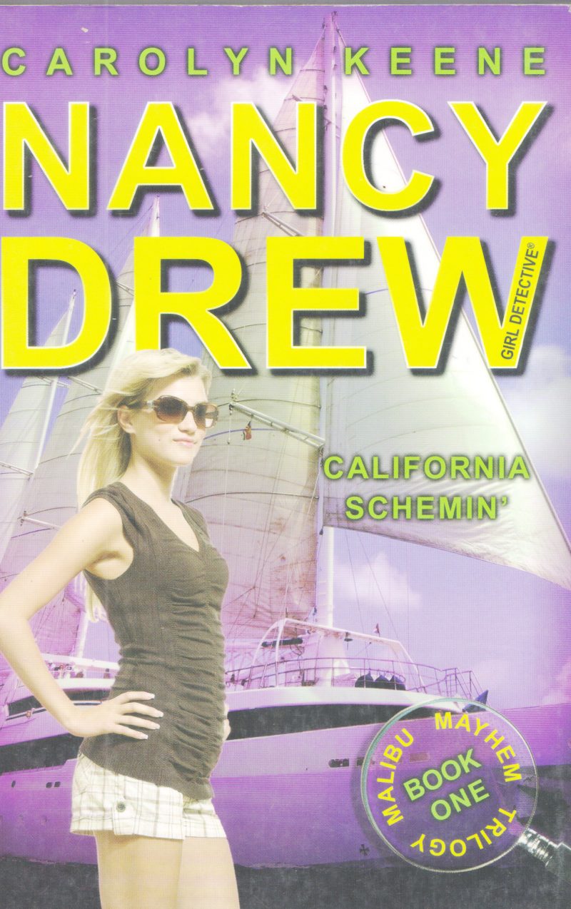 NANCY DREW-CALIFORNIA SCHEMIN BY KAROLYN KEENEE