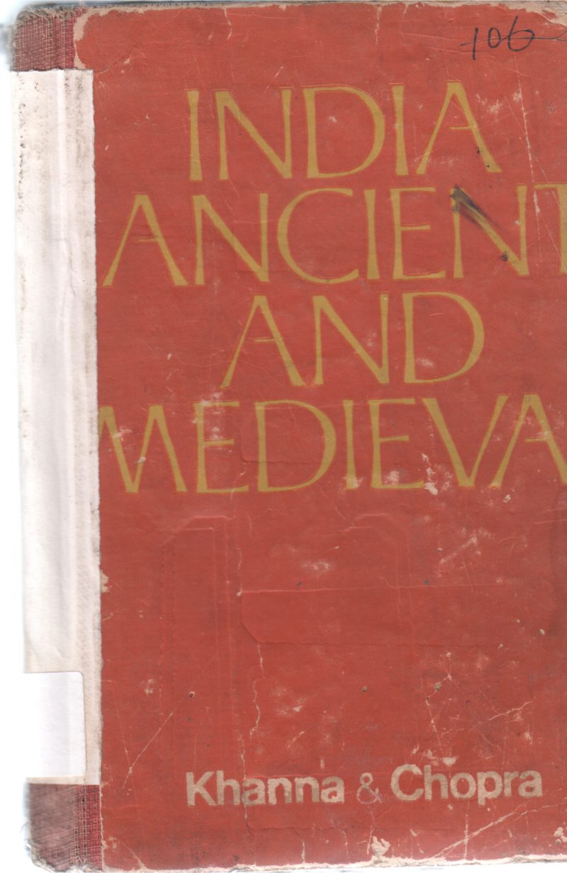 INDIA ANCIENT AND MEDIVAL BY KHANNA CHOPRA