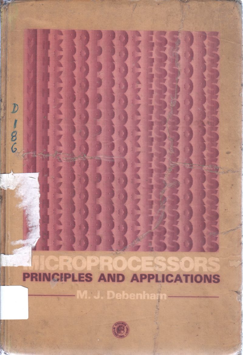 MICROPROCESSORS PRINCIPPLE AND APPLICATION BY M J DEBENHARN