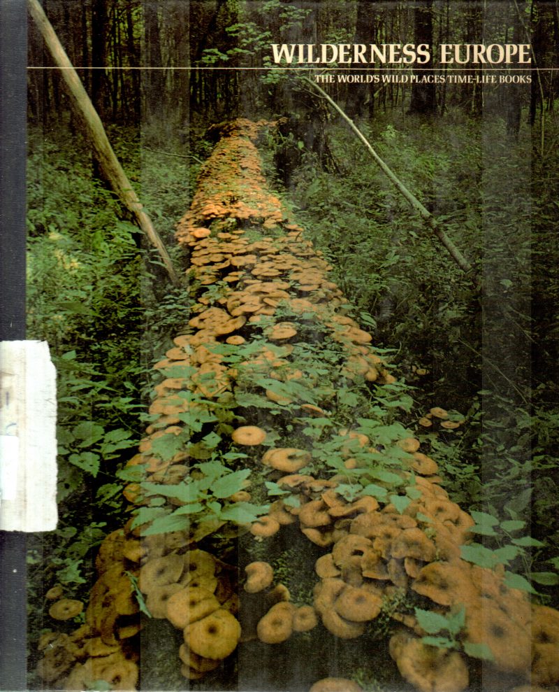 WILDERNESS EUROPE BY DOUGLAS BOTTING