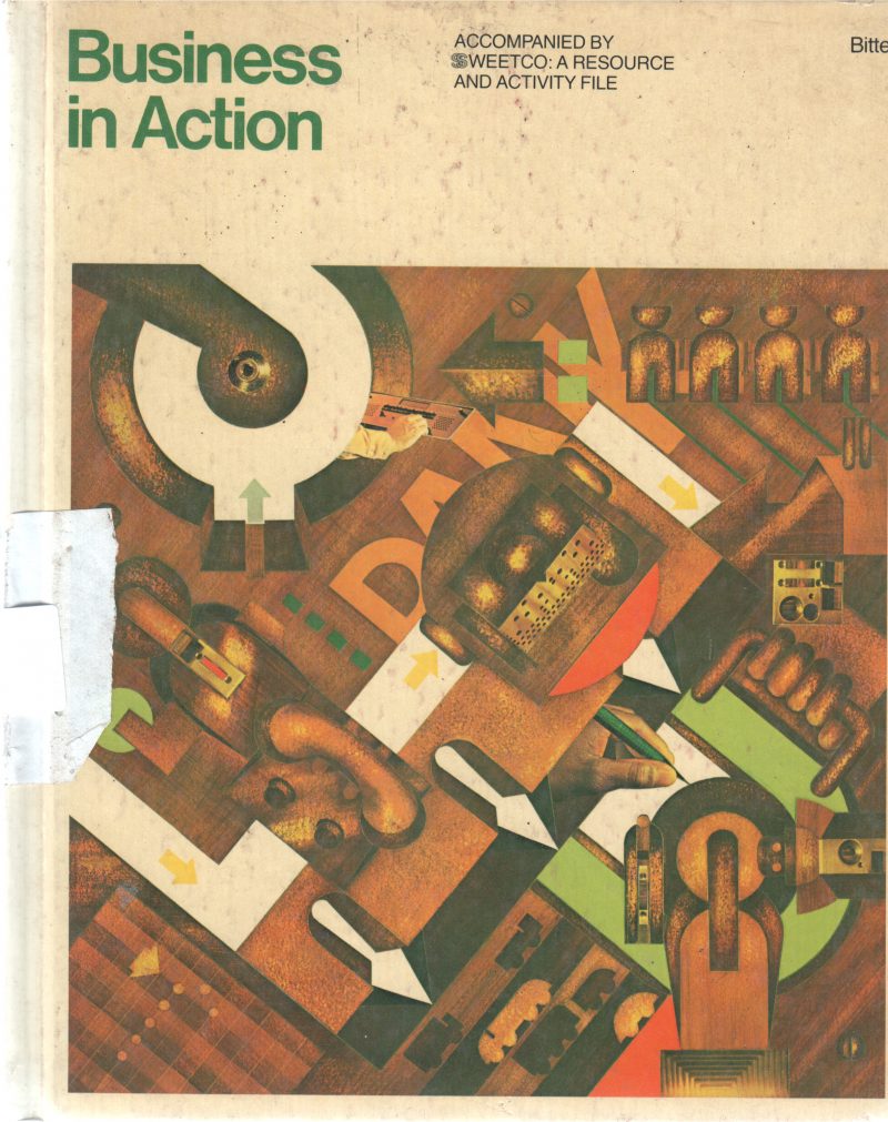 BUSINESS IN ACTION BY LESTER R. BITTEL