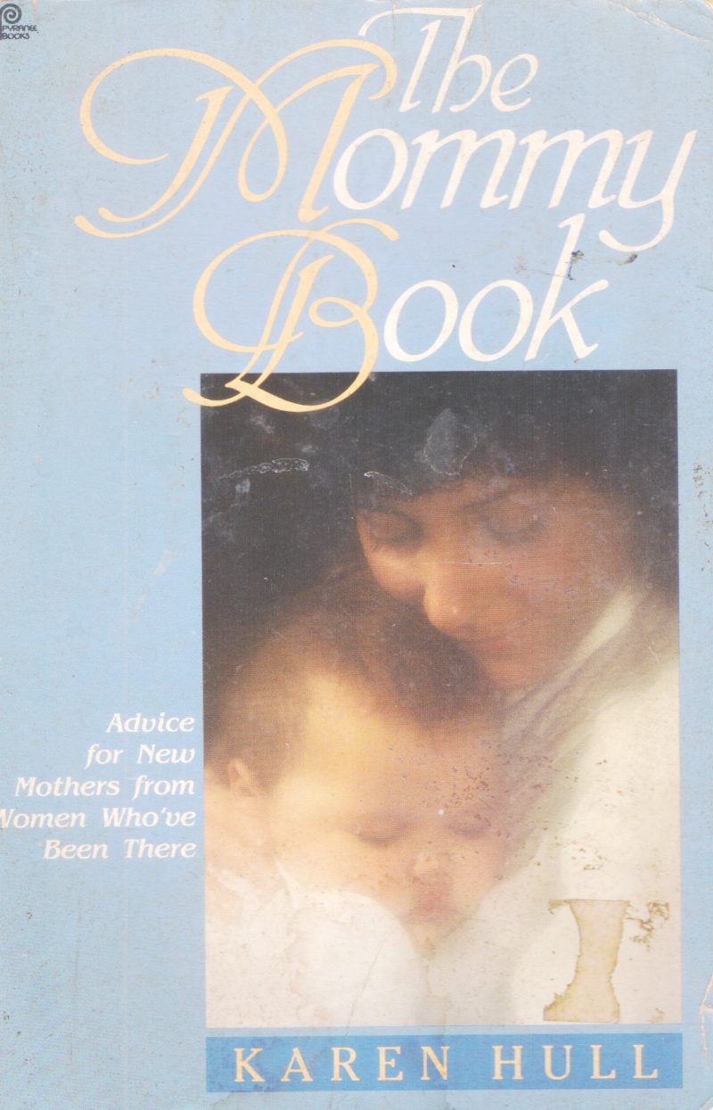 THE MOMMY BOOK BY KAREN HULL