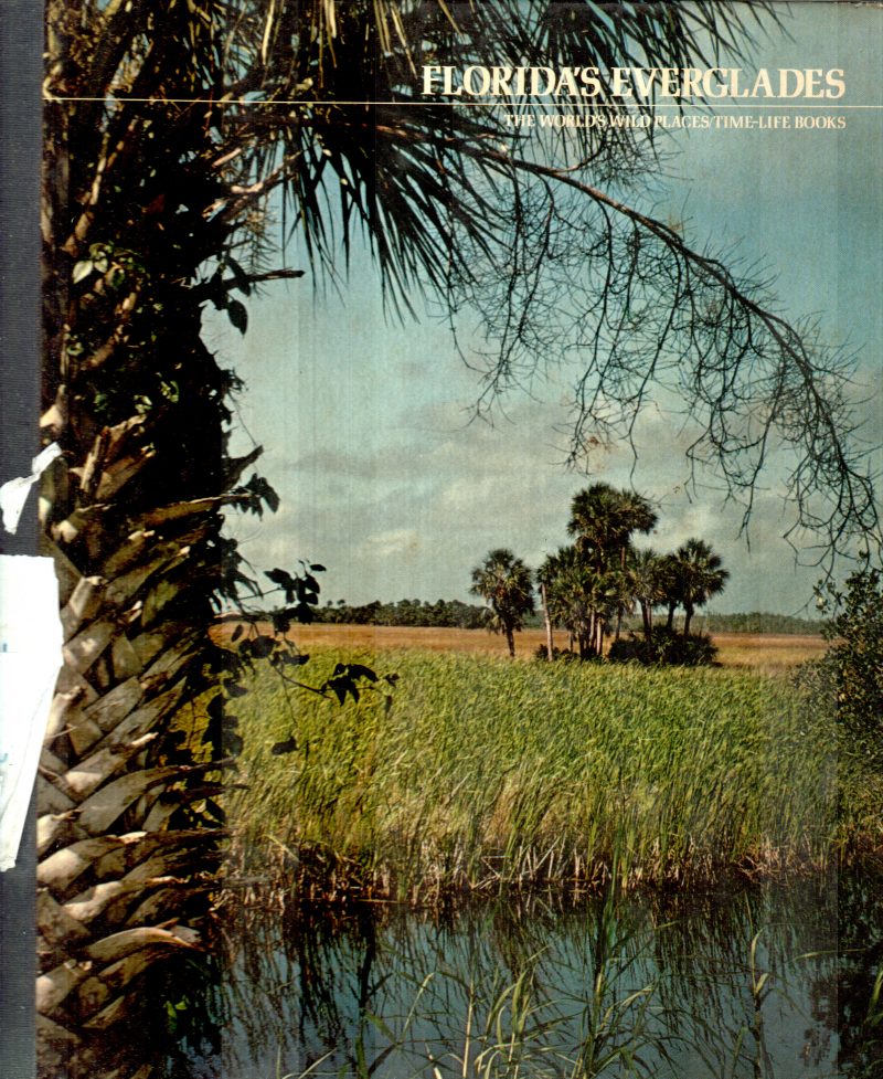 FLORIDA'S EVERGLADES BY ARCHIE CARR