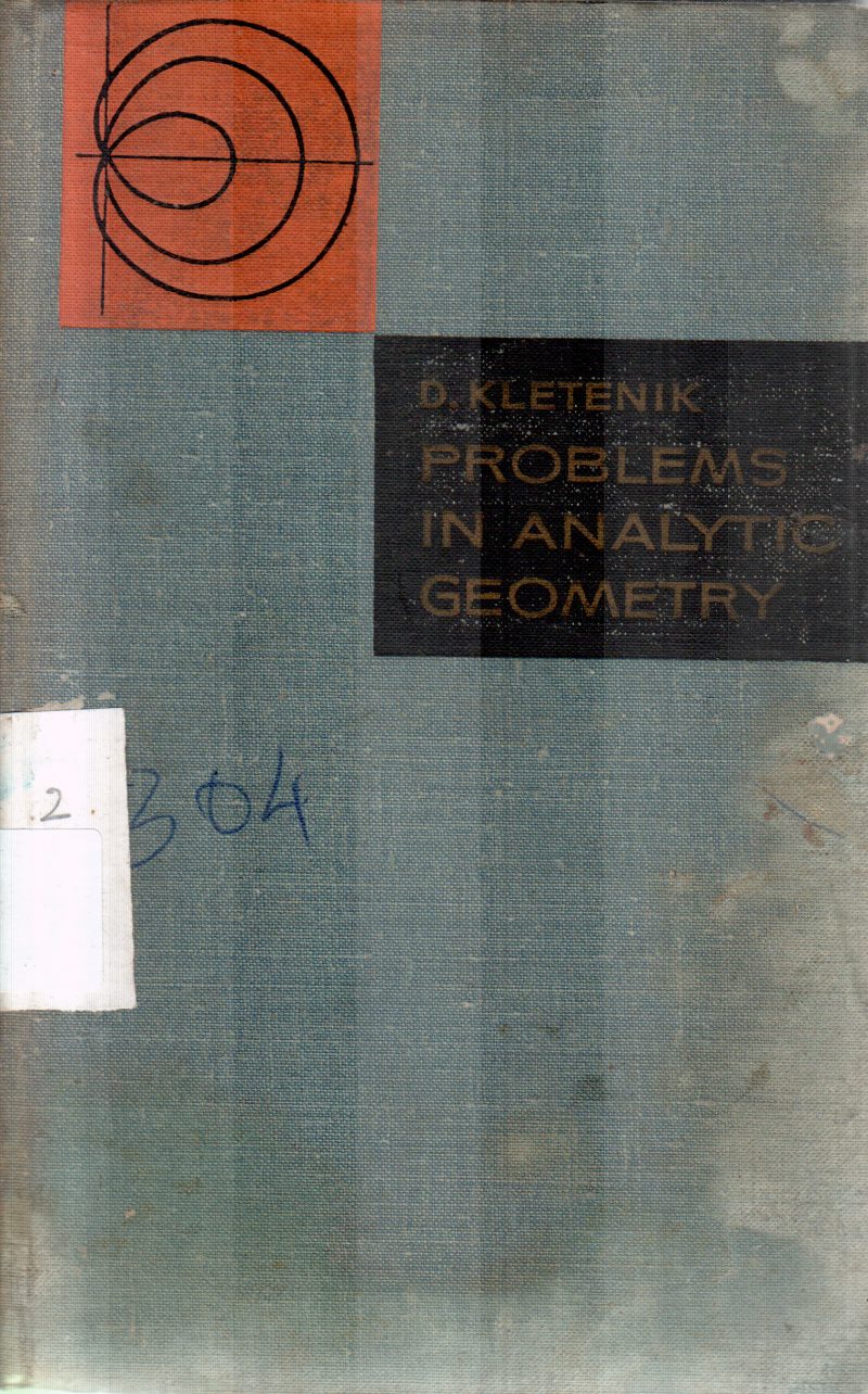 PROBLEMS IN ANALYTIC GEOMETRY BY D.KLETNIK