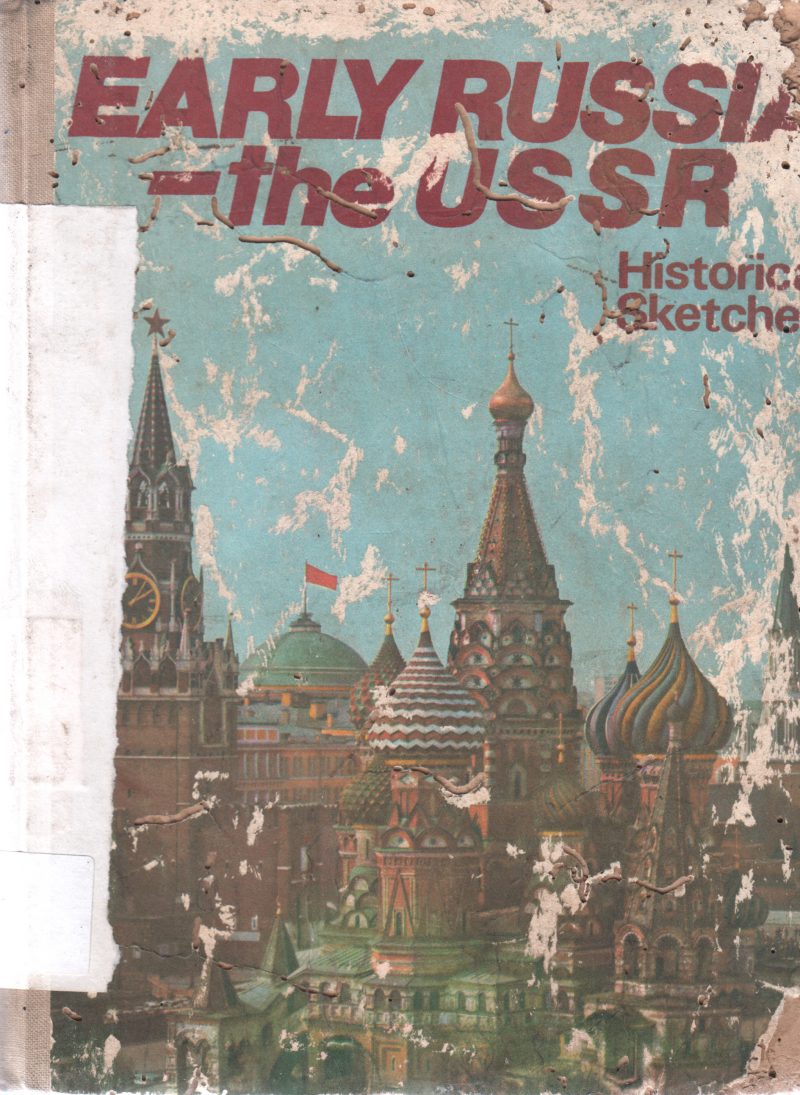 EARLY RUSSIA THE USSR BY T. GOLUBEVA