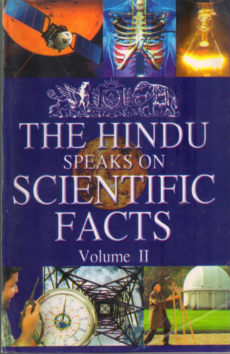 THE HINDU SPEAKS ON SCIENTIFIC FACTS -VOLUME 2 BY GROUP OF EDITORS