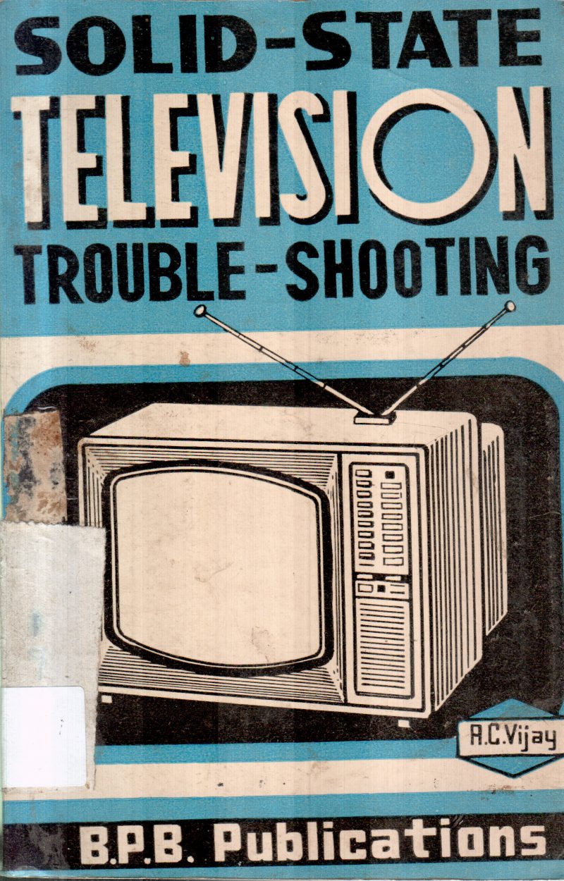SOLD STATE TELEVISION BY R C VIJAY