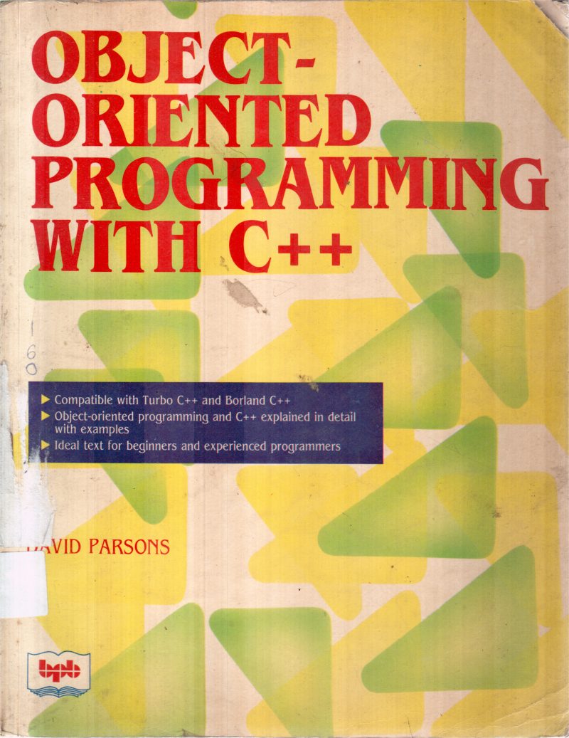 OBJECT ORIENTED PROGRAMMING WITH C++ BY DAVID PARSONS