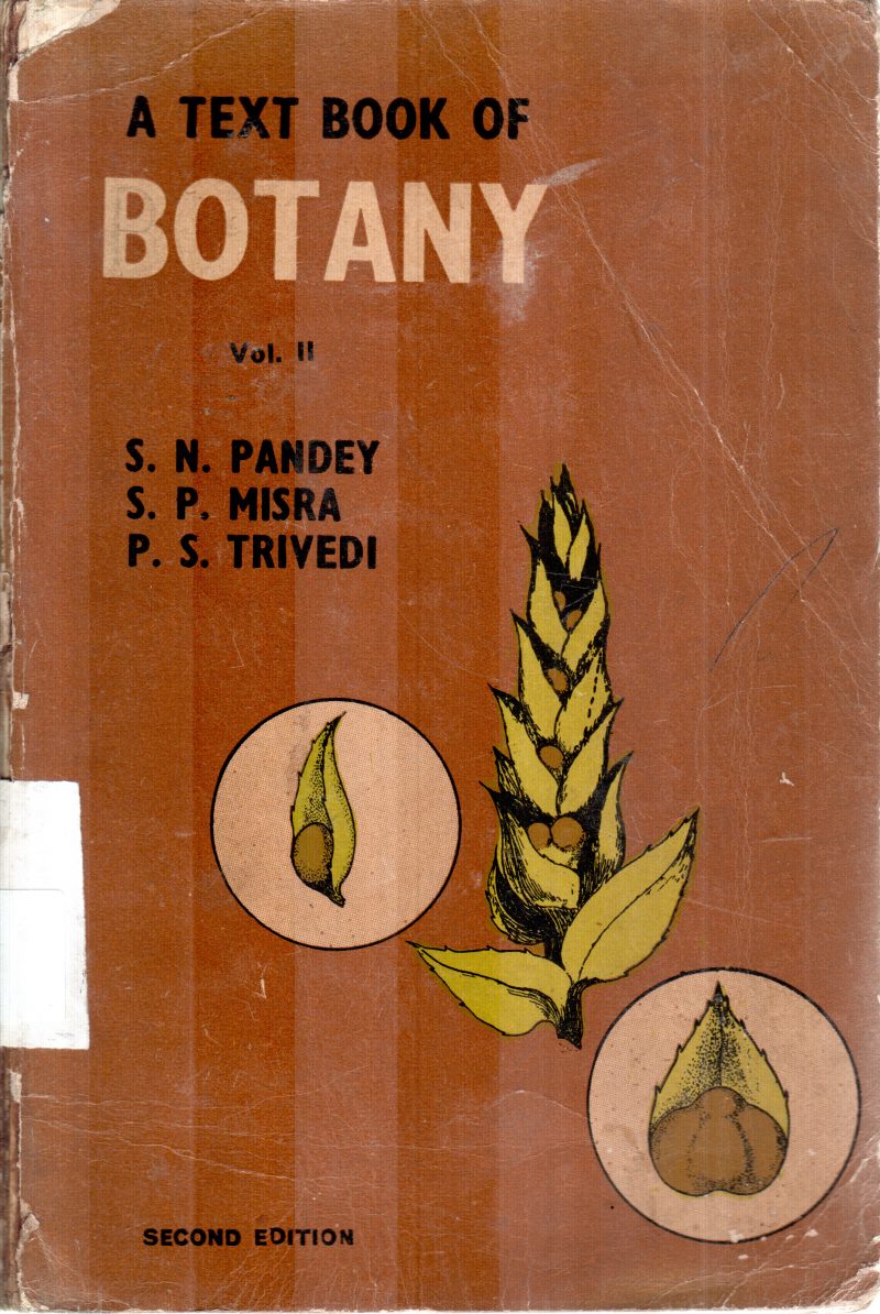 A TEXTBOOK OF BOTANY BY S N PANDEY