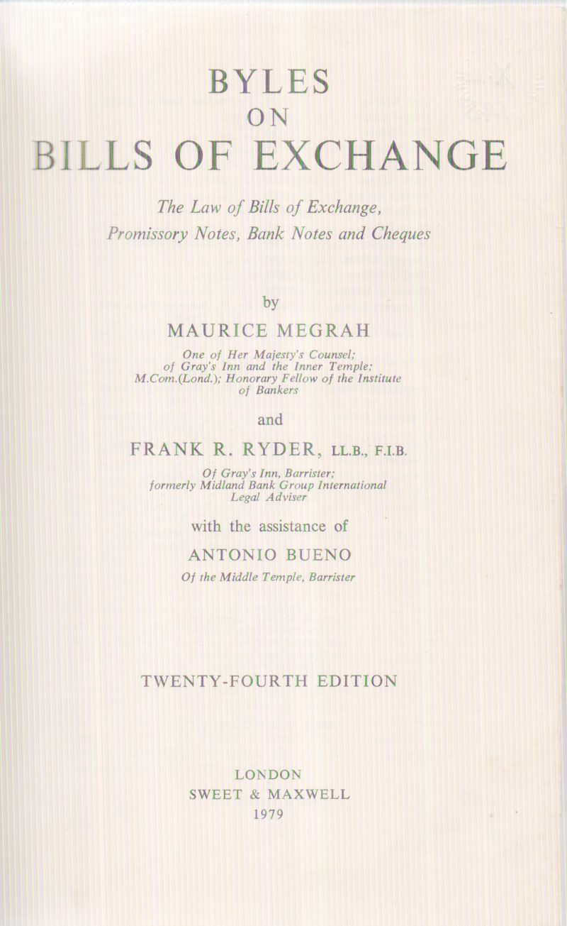 BYLES ON BILLS OF EXCHANGE BY MAURICE MEGRAH