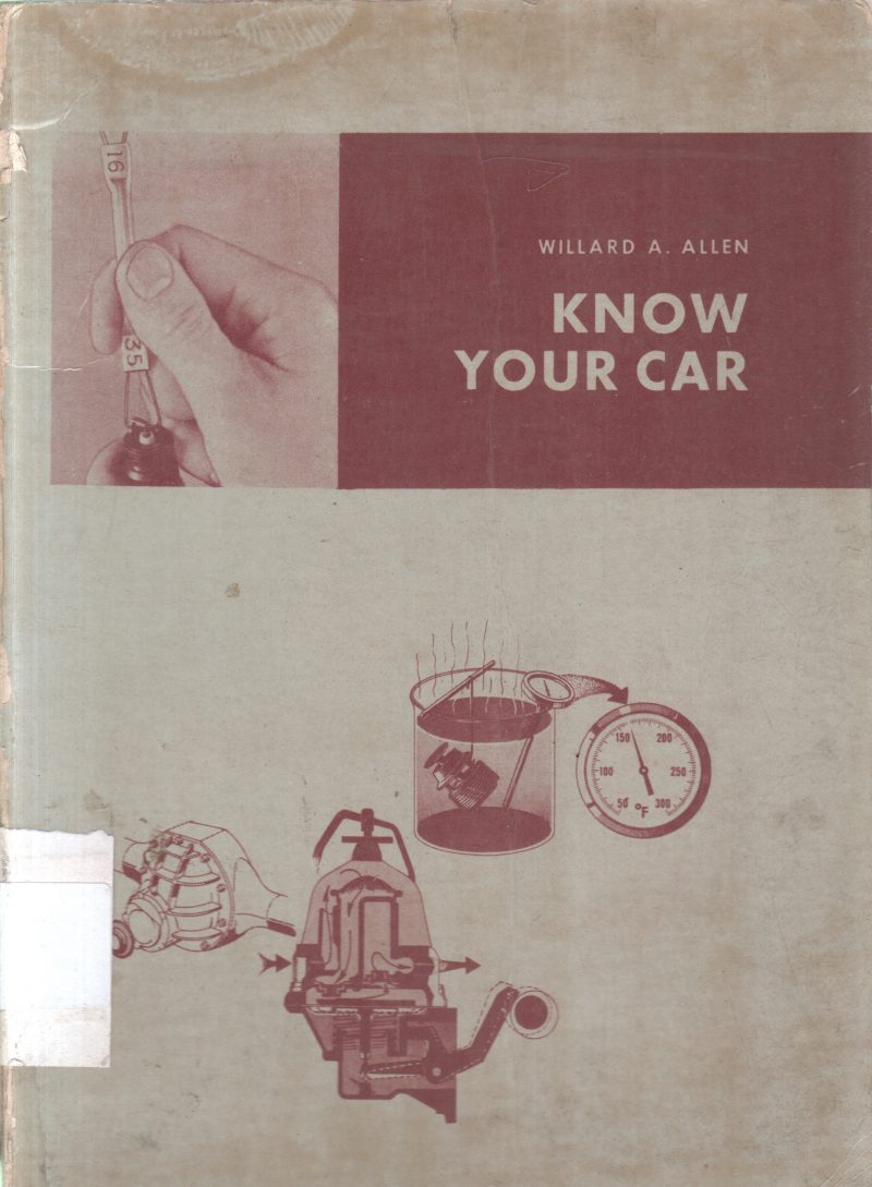 KNOW YOUR CAR BY WILLARD A. ALLEN
